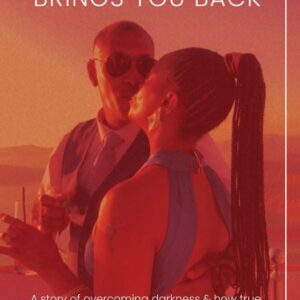 Love Always Brings you back [E-book}